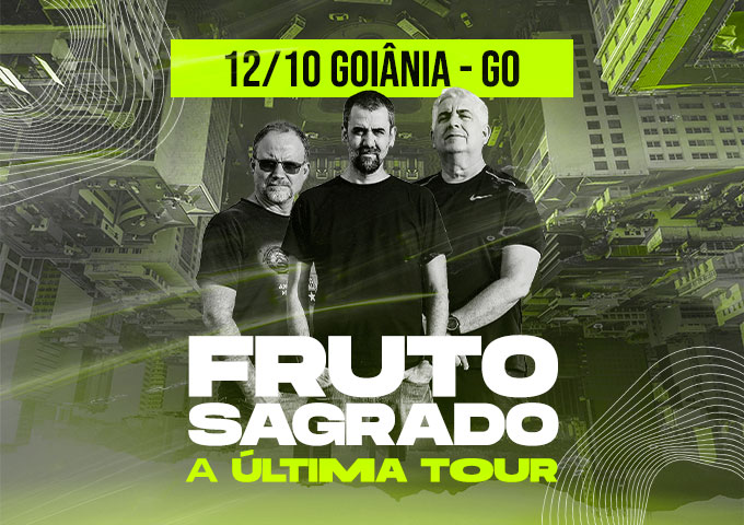 Fruto Sagrado A Última Tour - Goiânia/GO